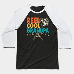 Reel Cool Grandpa Fishing Retro Vintage Baseball T-Shirt